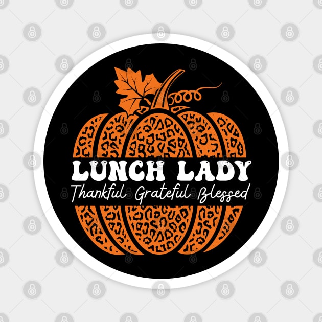 Lunch Lady Crew Leopard Pumpkin Fall Autumn Thanksgiving Magnet by Johner_Clerk_Design